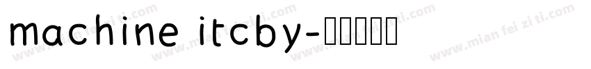 machine itcby字体转换